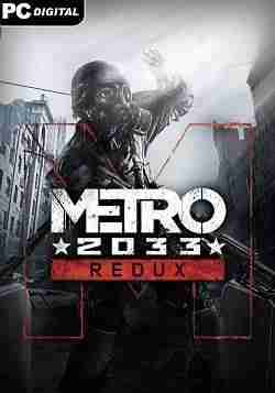 Descargar METRO 2033 Redux [MULTI6][2DVD5][Repack MRPIANO] por Torrent